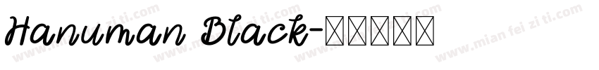 Hanuman Black字体转换